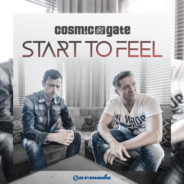 Cosmic Gate - Start To Feel (2014)