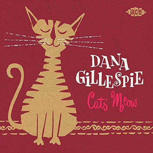 Dana Gillespie - Cats`Meow (2014)