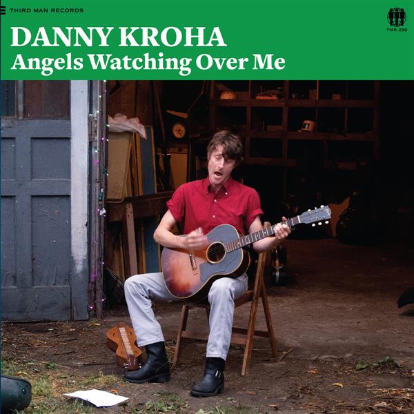 Danny Kroha - Angels Watching Over Me (2015)