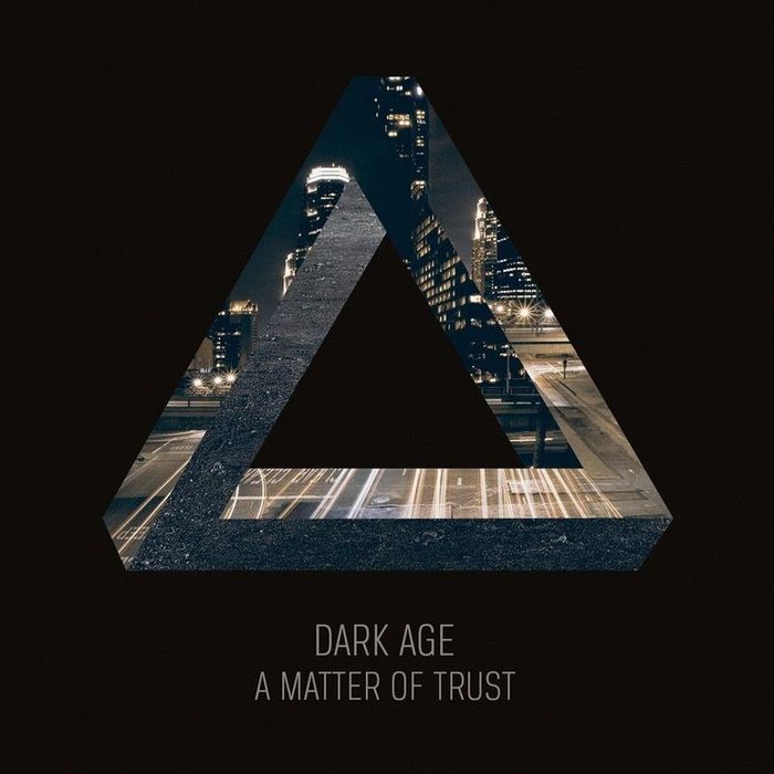 Dark Age - A Matter Of Trust (2013)