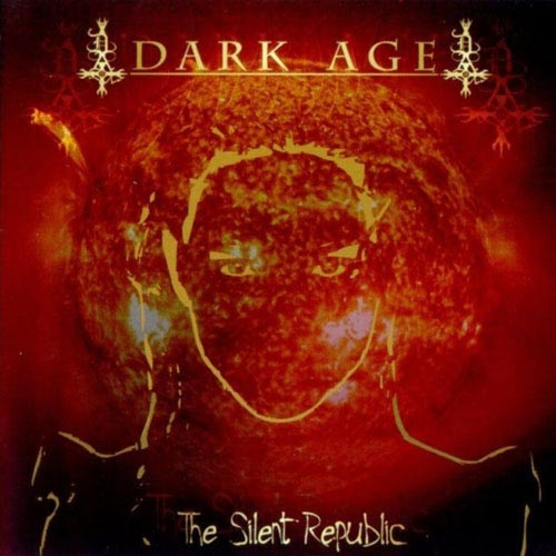 Dark Age - The Silent Republic (2002)