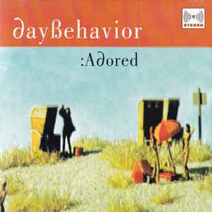 Daybehavior - :Adored (1996)