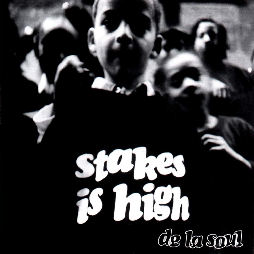 De La Soul - Stakes Is High (1996)