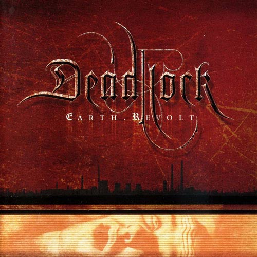 Deadlock - Earth.Revolt (2005)