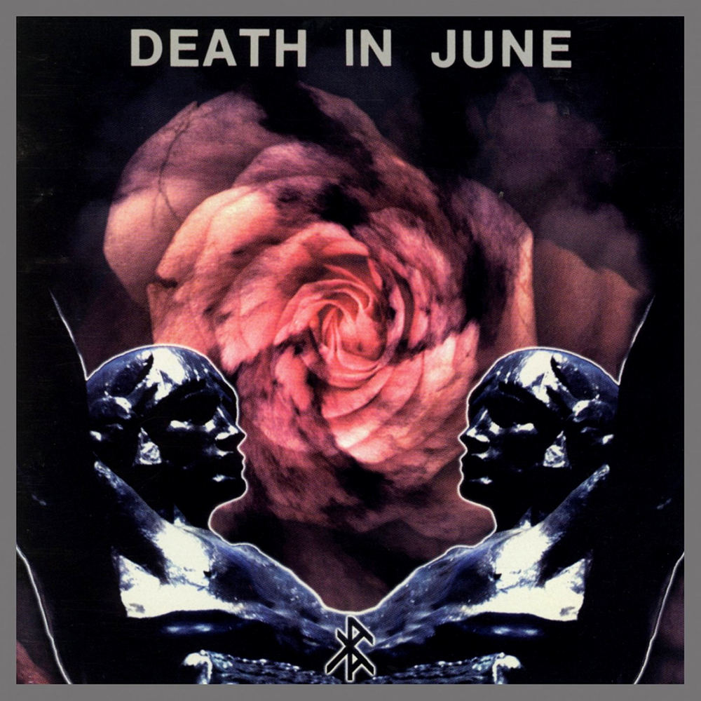 Death In June - Rose Clouds Of Holocaust (1995)