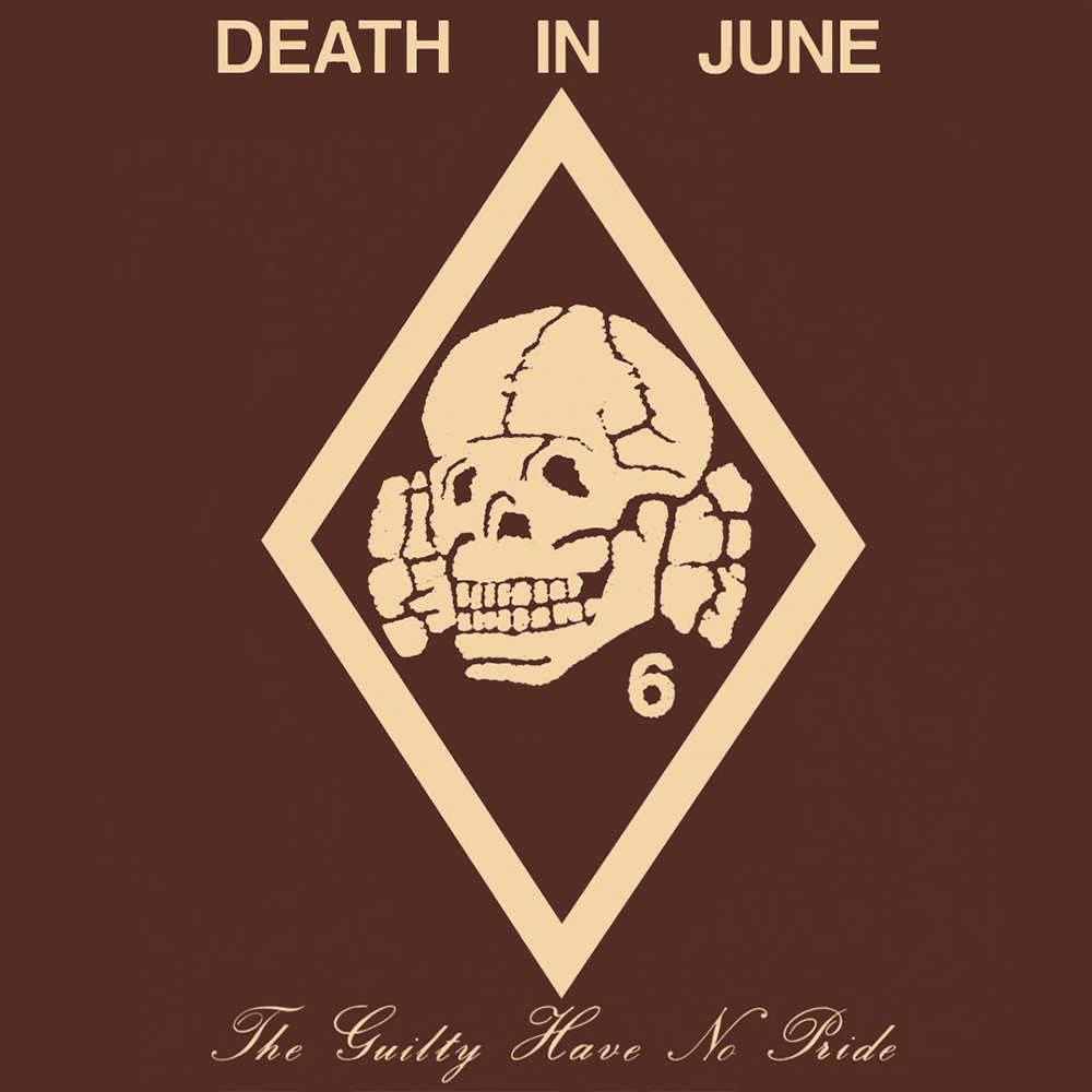 Death In June - The Guilty Have No Pride (1983)