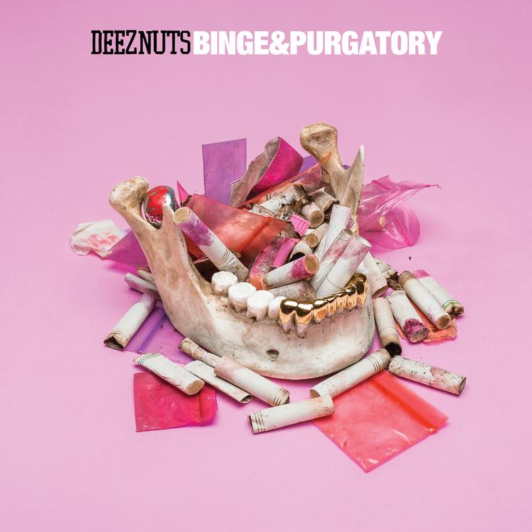 Deez Nuts - Binge & Purgatory (2017)