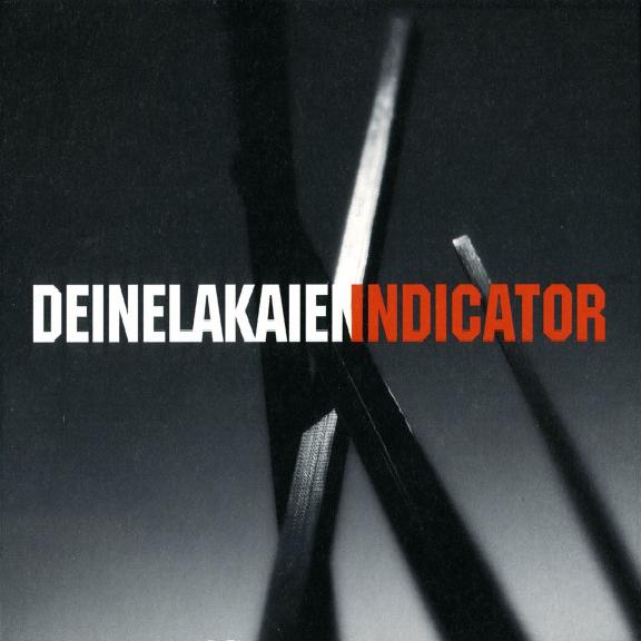 Deine Lakaien - Indicator (2010)