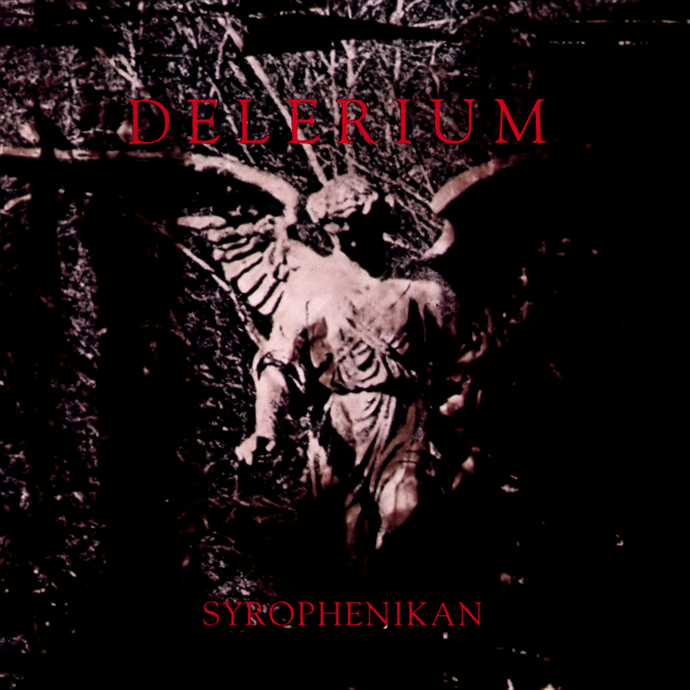 Delerium - Syrophenikan (1990)
