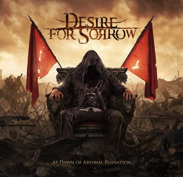 Desire For Sorrow - At Dawn Of Abysmal Ruination (2014)