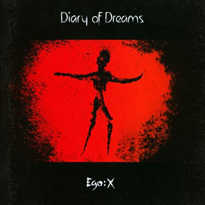 Diary Of Dreams - Ego:X (2011)