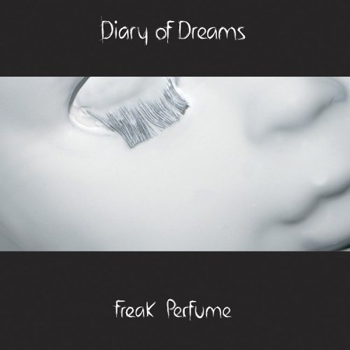 Diary Of Dreams - Freak Perfume (2002)