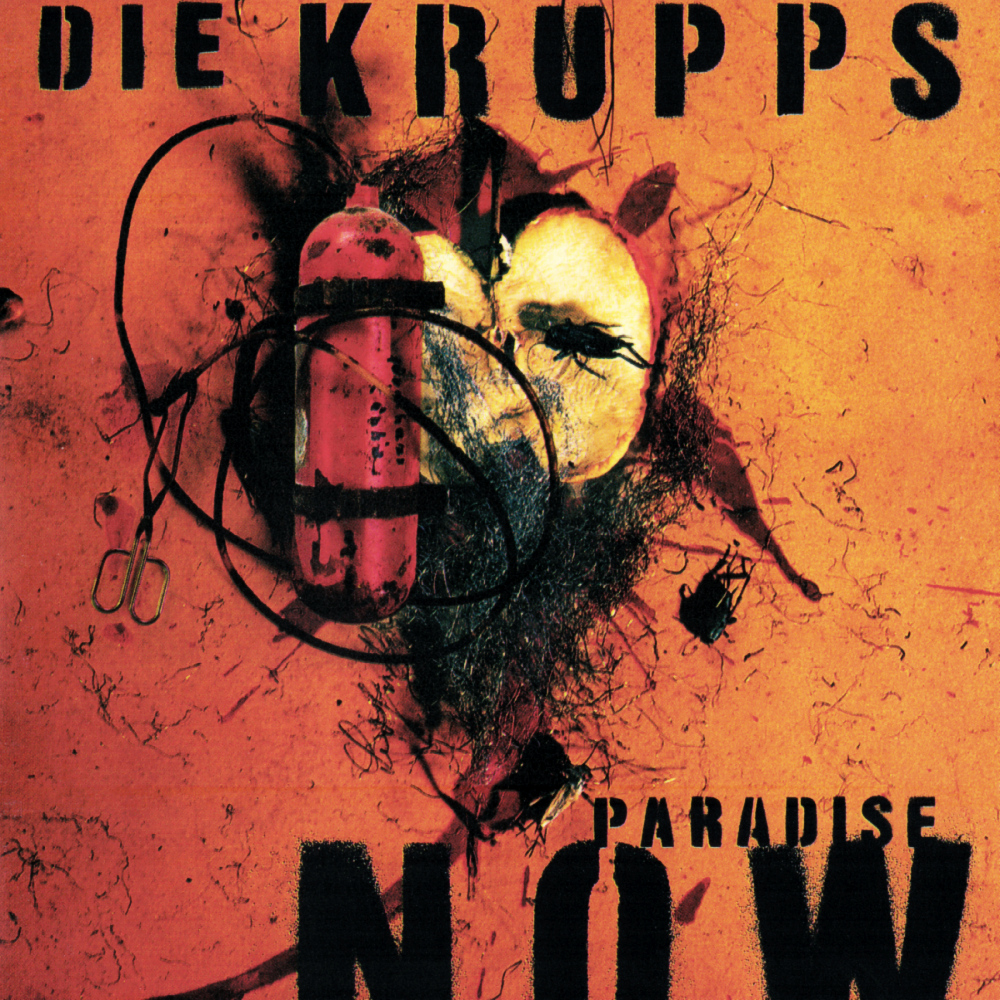 Die Krupps - Paradise Now (1997)