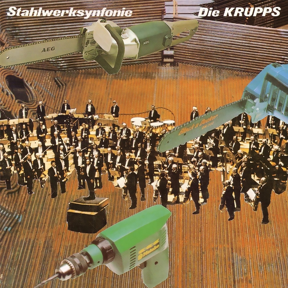 Die Krupps - Stahlwerksynfonie (1981)