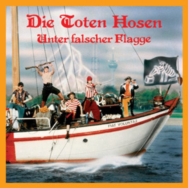 Die Toten Hosen - Unter Falscher Flagge (1984)