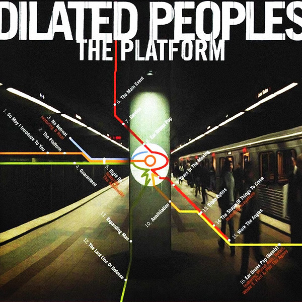 Dilated Peoples - The Platform (2000)