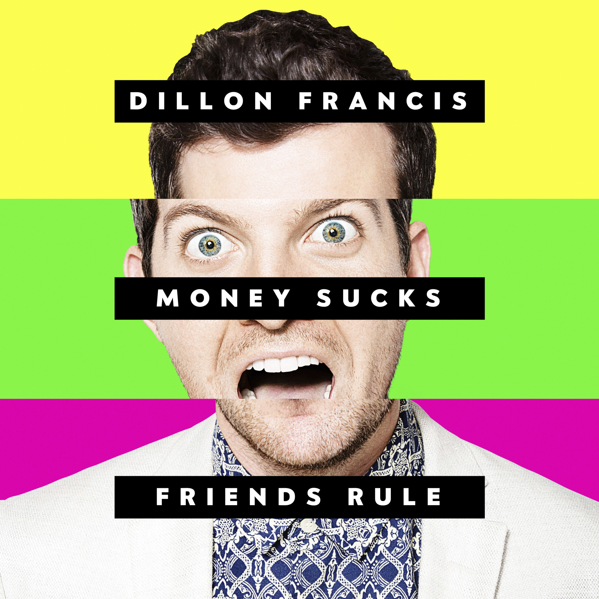 Dillon Francis - Money Sucks, Friends Rule (2014)