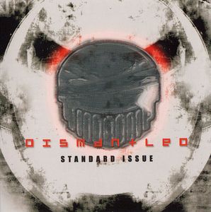 Dismantled - Standard Issue (2006)