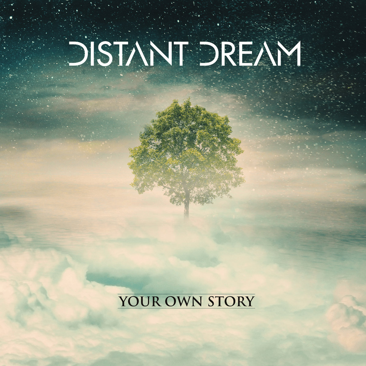 Distant Dream - Your Own Story (2018)