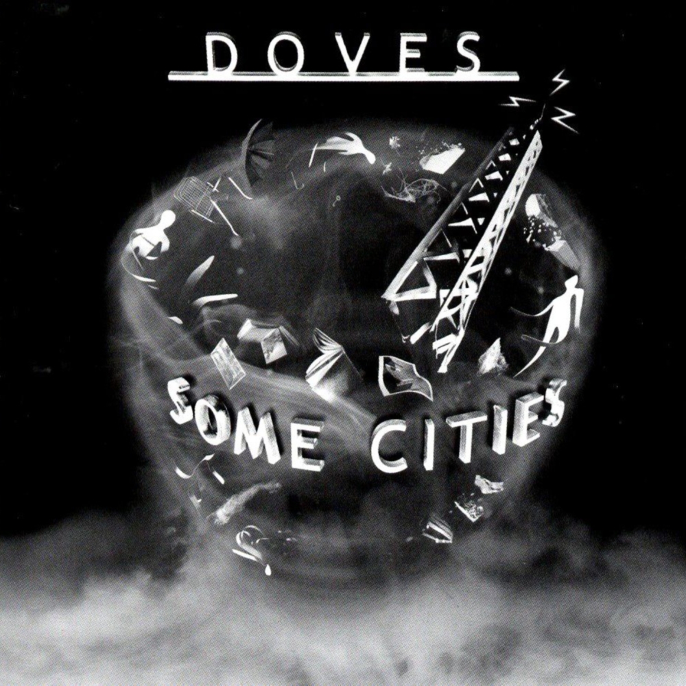 Doves - Some Cities (2005)