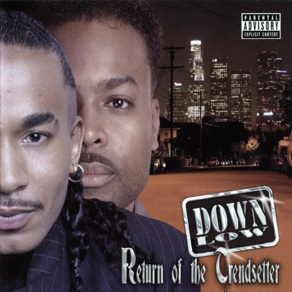 Down Low - Return Of The Trendetter (2006)
