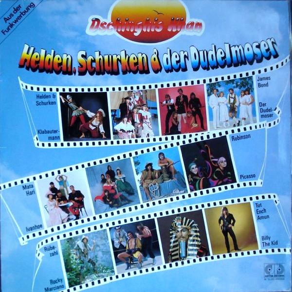 Dschinghis Khan - Helden, Schurken & Der Dudelmoser (1982)