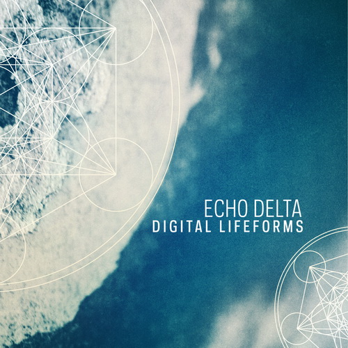 Echo Delta - Digital Lifeforms (2014)