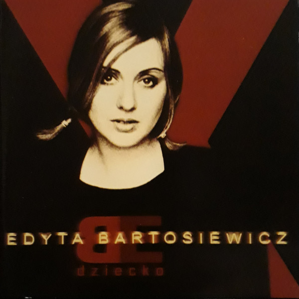 Edyta Bartosiewicz - Dziecko (1997)