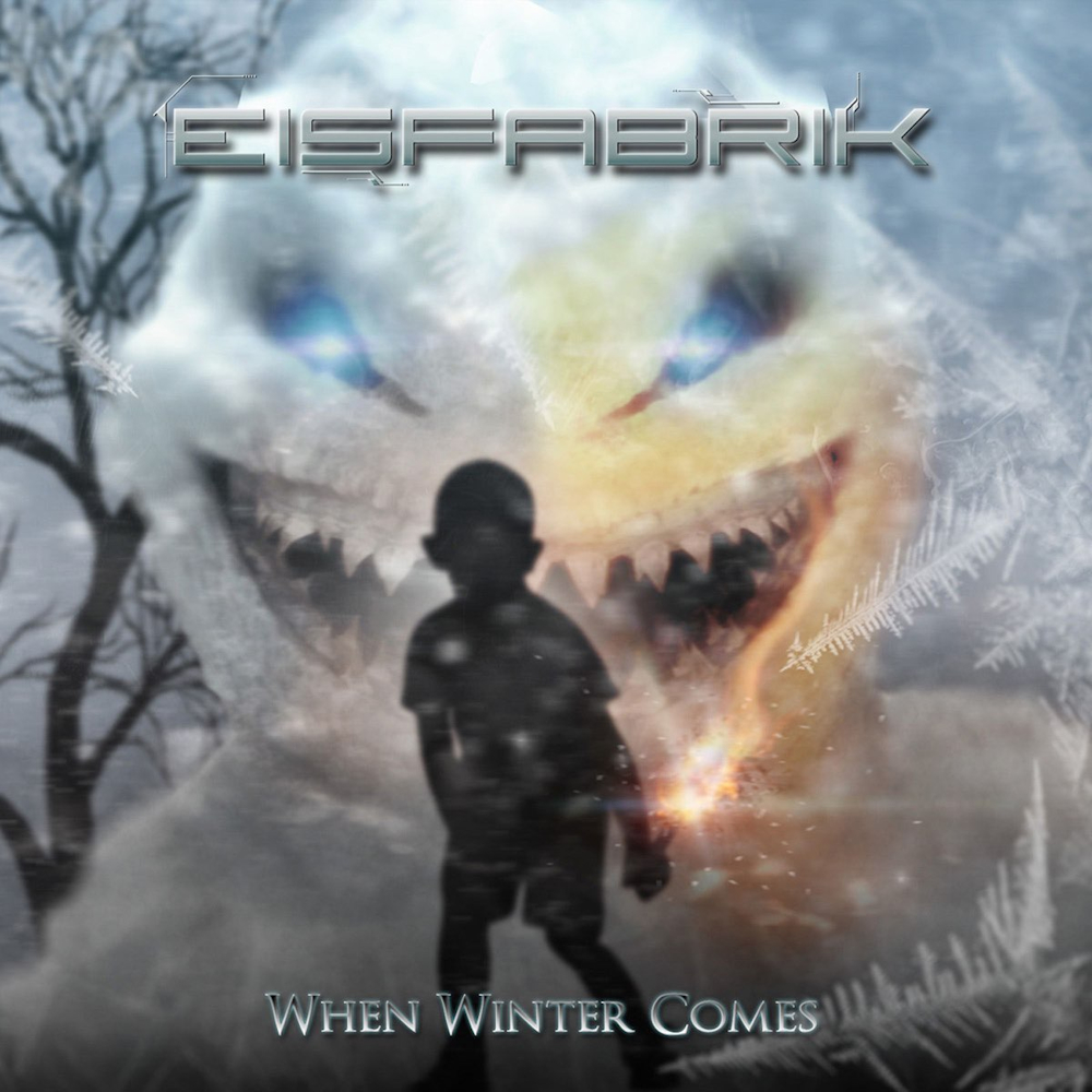 Eisfabrik - When Winter Comes (2015)