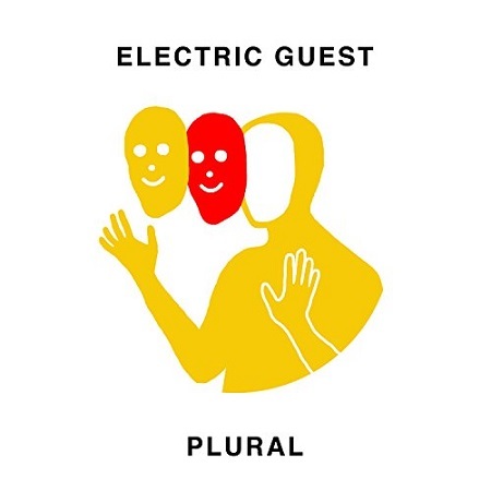 Electric Guest - Plural (2017)