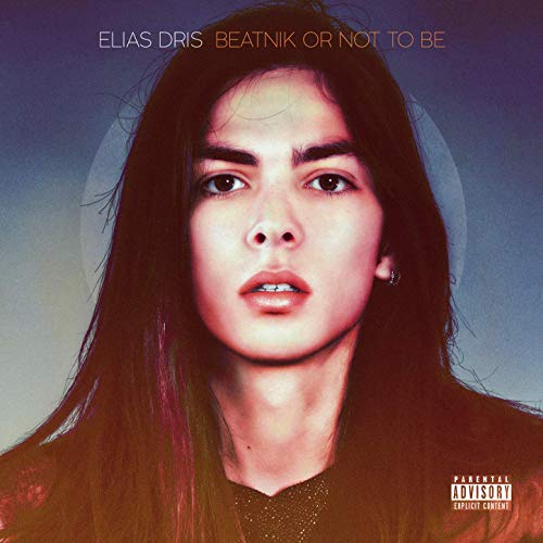 Elias Dris - Beatnik Or Not To Be (2019)