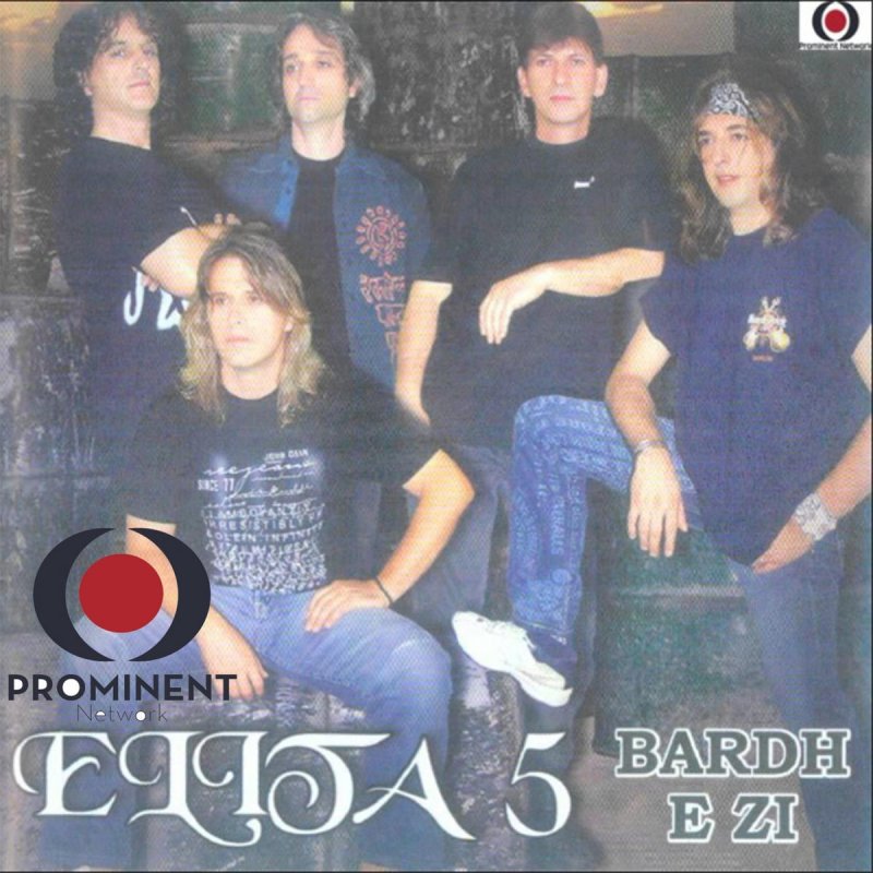 Elita 5 - Bardh E Zi (2004)