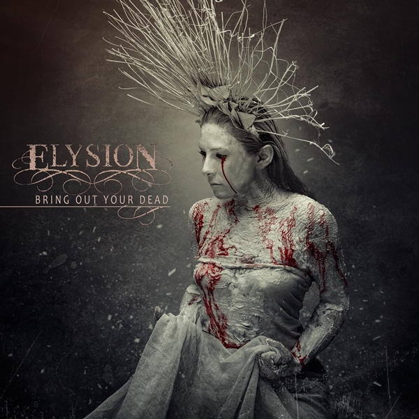 Elysion - Bring Out Your Dead (2023)