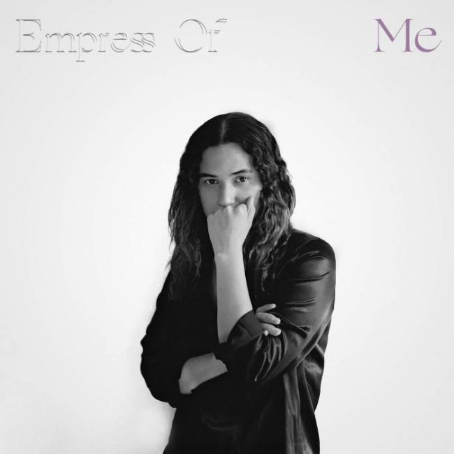 Empress Of - Me (2015)