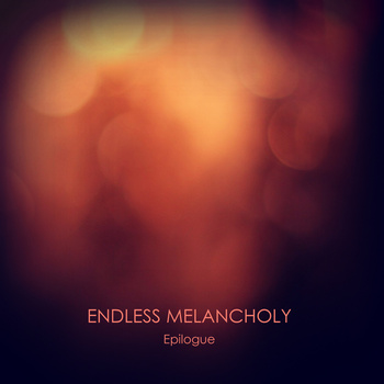 Endless Melancholy - Epilogue (2013)
