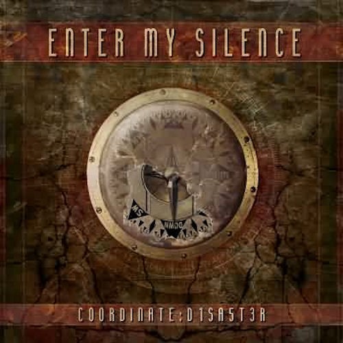 Enter My Silence - Coordinate: D1SA5T3R (2006)