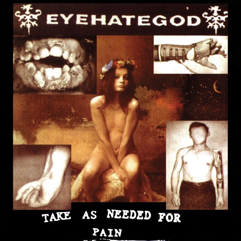 Eyehategod - Take As Needed for Pain (1993)