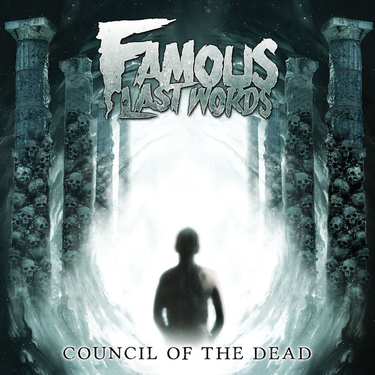 Famous Last Words - Council Of The Dead (2014)