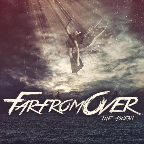 Far From Over - The Ascent (2014)
