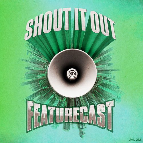 Featurecast - Shout It Out (2016)