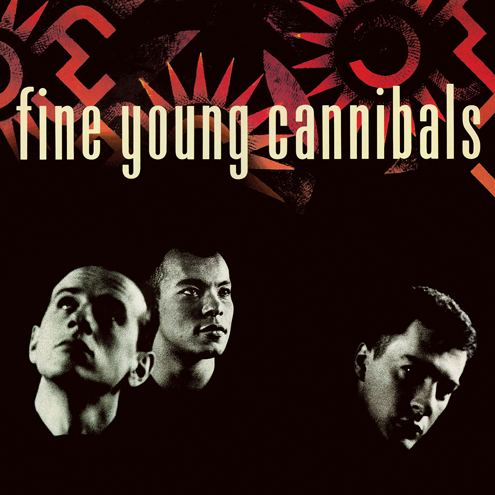 Fine Young Cannibals - Fine Young Cannibals (1985)