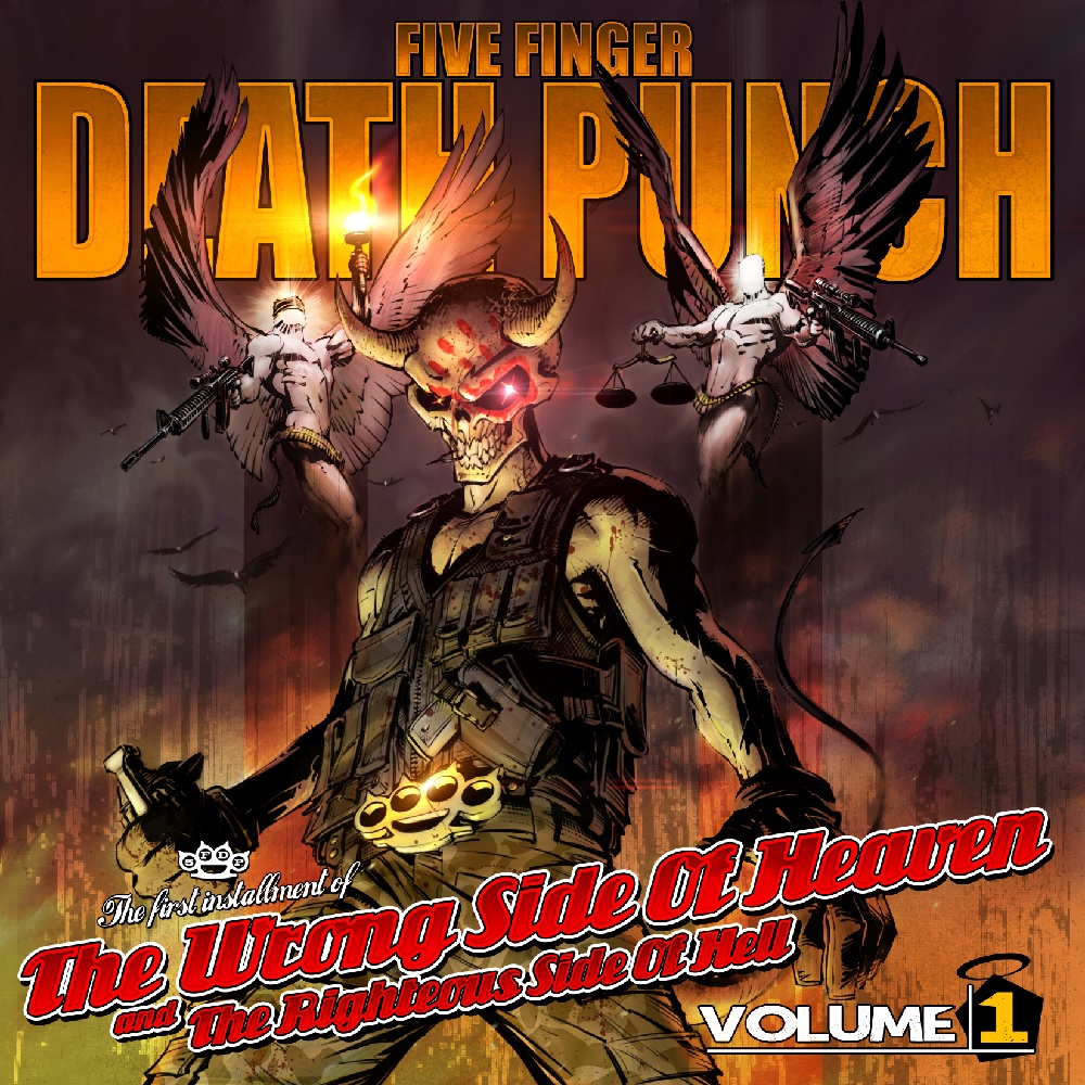 Five Finger Death Punch - The Wrong Side Of Heaven And The Righteous Side Of Hell, Volume 1 (2013)