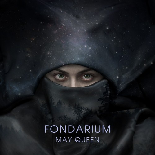 Fondarium - May Queen (2014)
