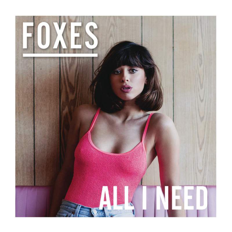 Foxes - All I Need (2016)