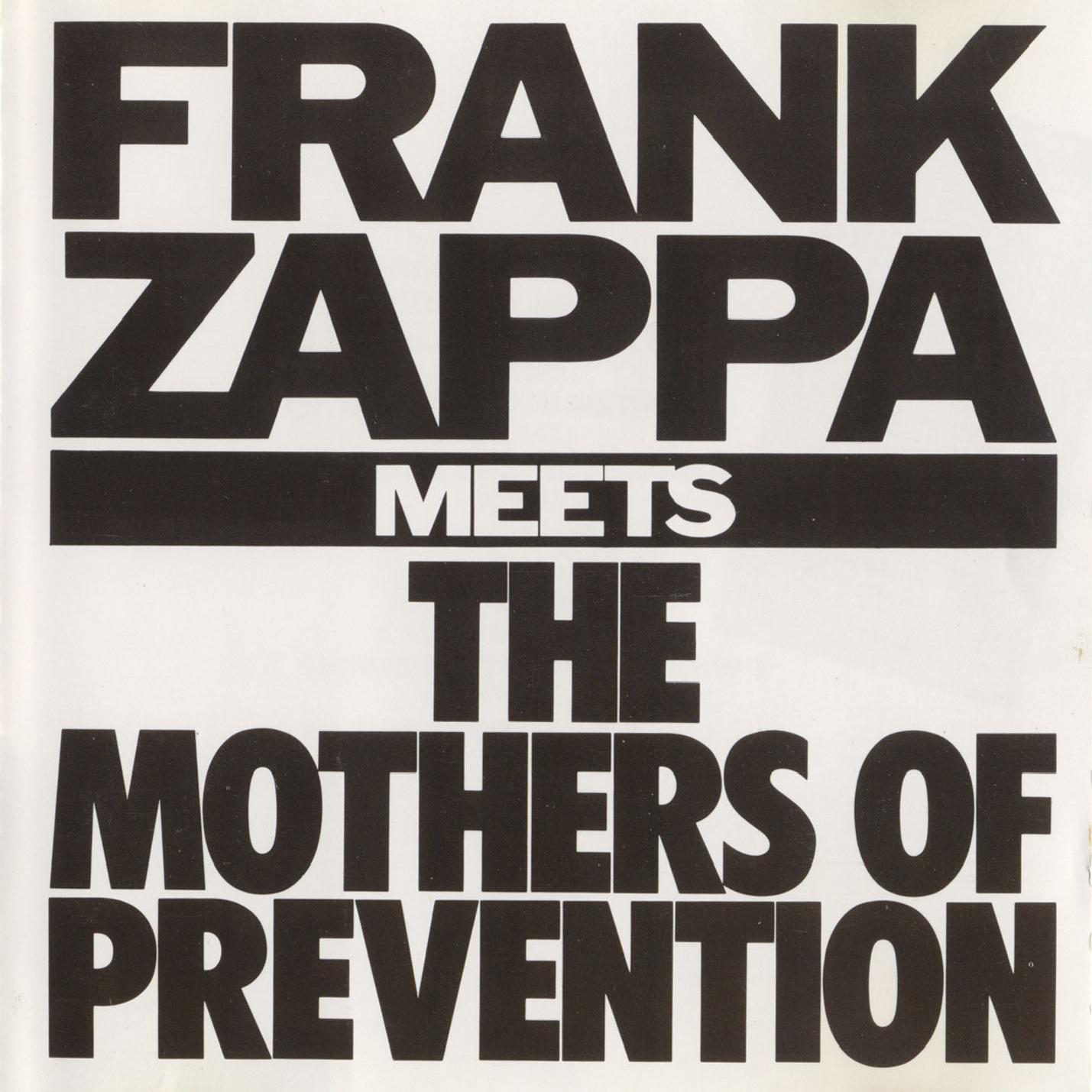 Frank Zappa - Frank Zappa Meets The Mothers Of Prevention (1985)