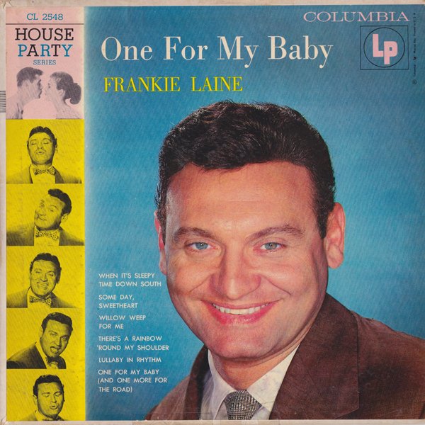 Frankie Laine - One For My Baby (1956)