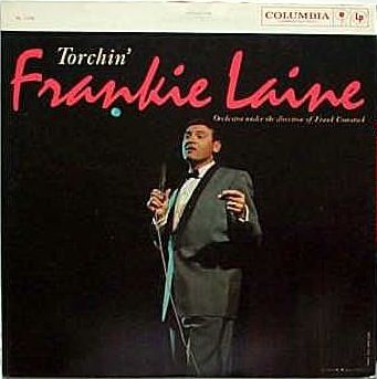 Frankie Laine - Torchin' (1958)