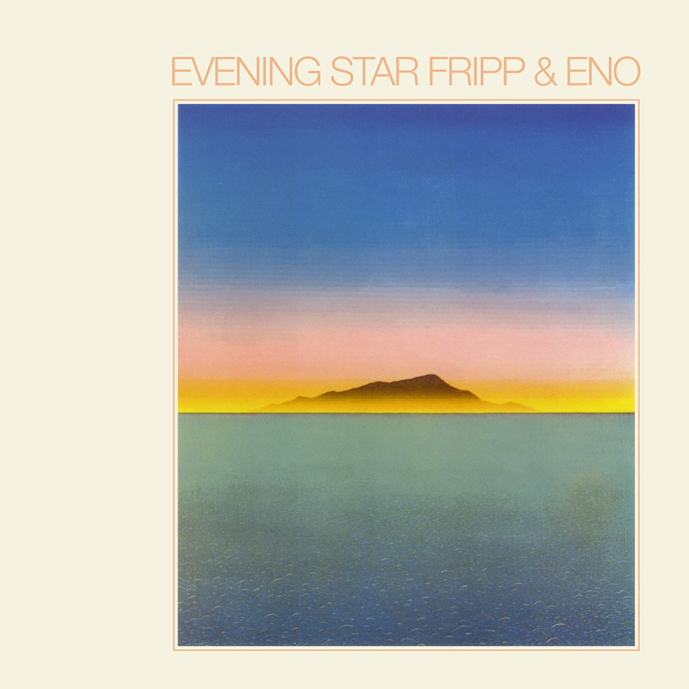 Fripp & Eno - Evening Star (1975)