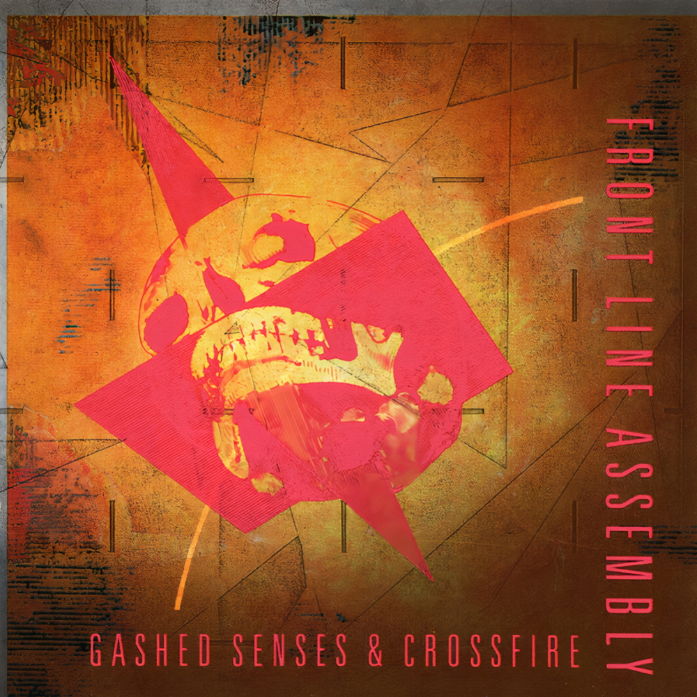 Front Line Assembly - Gashed Senses & Crossfire (1989)