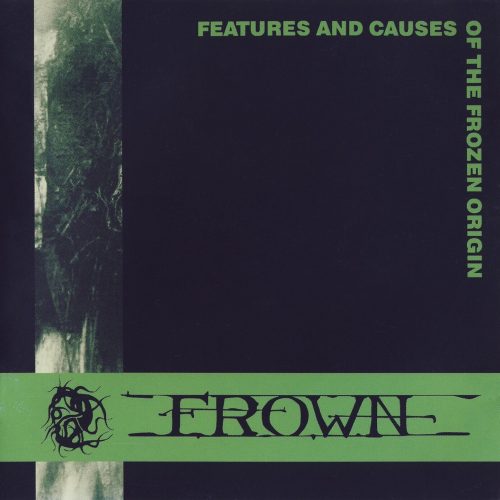 Frown - Features And Causes Of The Frozen Origin (2001)